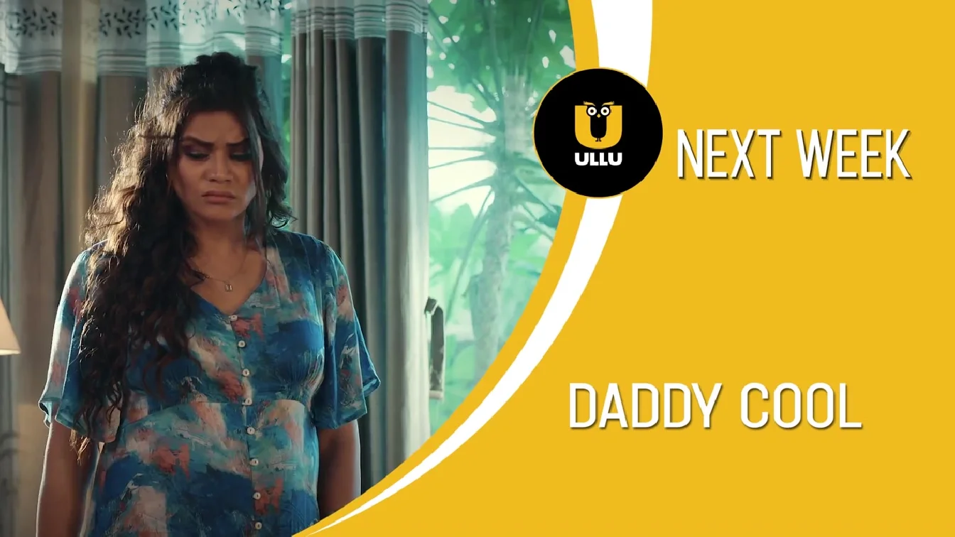Daddy Cool Season 01 Part 01 ULLU
